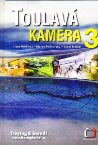 Toulavá kamera 3