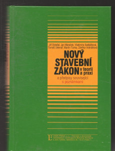 Nový stavební zákon v teorii a praxi