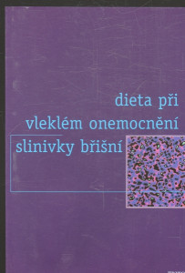 Dieta při vleklém onemocnění slinivky břišní