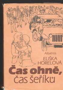 Čas ohně, čas šeříků