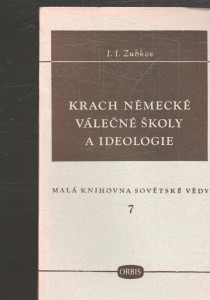 Krach německé válečné školy a ideologie