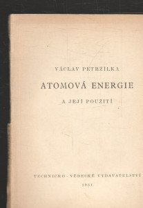 Atomová energie a její použití