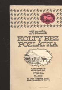 Kolty bez pozlátka