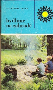 Bydlíme na zahradě