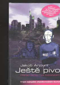 Ještě pivo - Případ pro detektiva Kayankayi