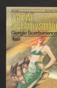V Miláně se vraždí v sobotu