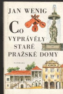 Co vyprávěly staré pražské domy