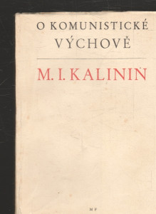 O komunistické výchově