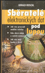 Sběratelé elektronických dat pod lupou