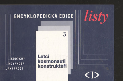 Encyklopedická edice - Listy 3 - Letci, kosmonauti, konstruktéři