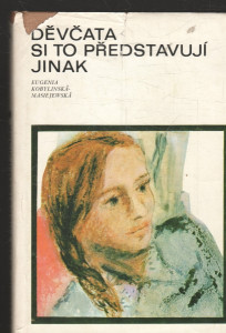 Děvčata si to představují jinak