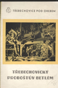 Třebechovický Proboštův betlém