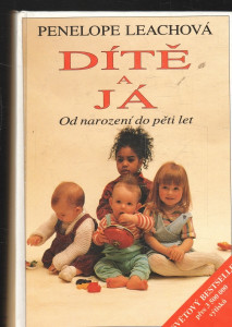 Dítě a já - od narození do pěti let