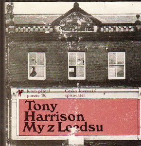 Tony Harrison My z Leedsu