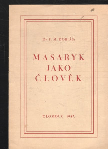Masaryk jako člověk