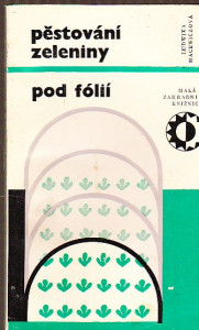 Pěstování zeleniny pod folií