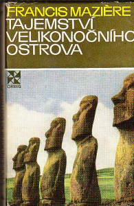Tajemství Velikonočního ostrova