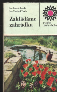 Zakládáme zahrádku