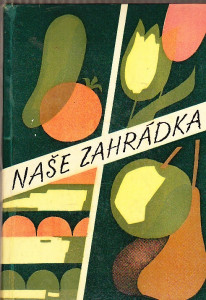 Naše zahrádka
