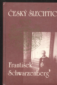 Český šlechtic František Schwarzenberg