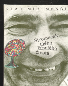 Stromeček mého veselého života