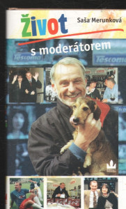 Život s moderátorem