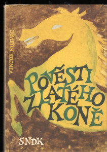 Pověsti zlatého koně