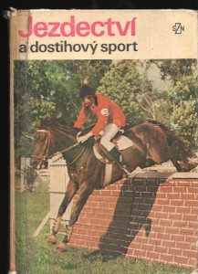 Jezdectví a dostihový sport