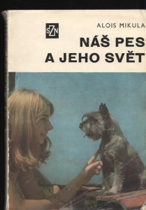 Náš pes a jeho svět