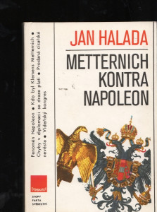 Metternich kontra Napoleon