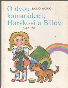 O dvou kamarádech Hárykovi a Billovi