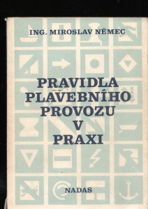 Pravidla plavebního provozu v praxi