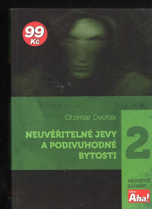 Neuvěřitelné jevy a podivuhodné bytosti