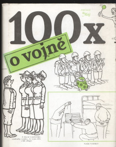 100 x o vojně