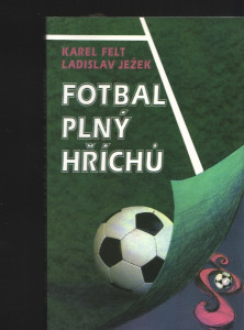Fotbal plný hříchů