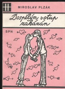 Dospělým vstup zakázán