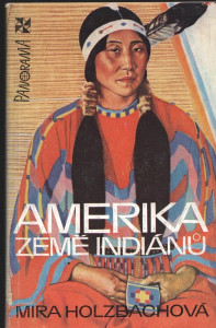 Amerika země indiánů
