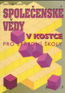 Společenské vědy v kostce - pro střední školy