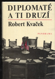 Diplomaté a ti druzí