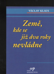 Země, kde se již dva roky nevládne