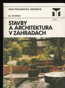 Stavby a architektura v zahradách