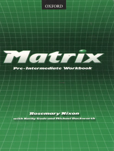 Matrix - Pre-intermediate Workbook