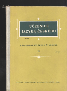 Učebnice jazyka českého pro odborné školy čtyřleté - II.