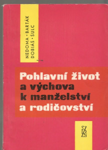 Pohlavní život a výchova k manželství a rodičovství