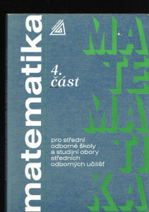 Matematika pro střední odborné školy a studijní obory středních odborných učilišť, 4. část