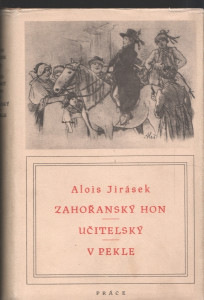 Zahořanský hon, Učitelský, V pekle