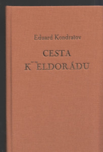 Cesta k Eldorádu