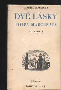 Dvě lásky Filipa Marcenata