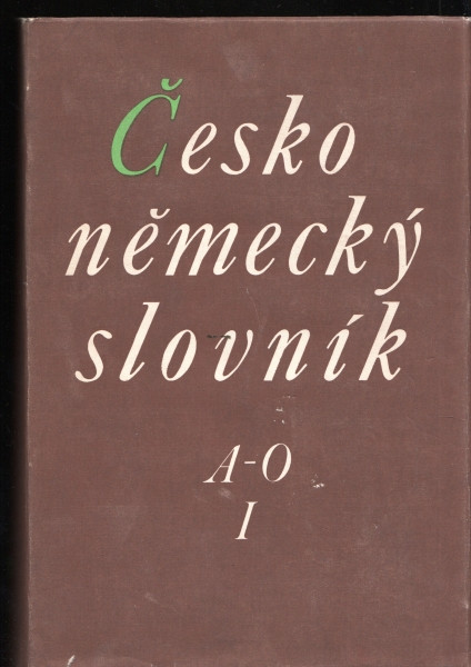 Česko-německý slovník I. + II. díl