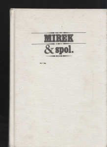 Mirek a spol.